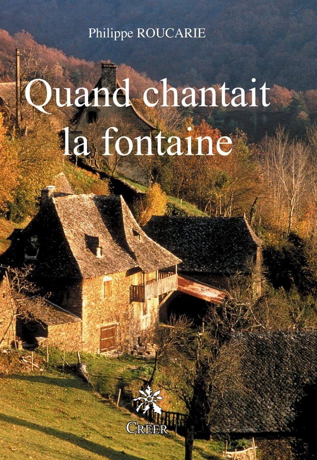  Quand chantait la fontaine(Kobo/電子書)