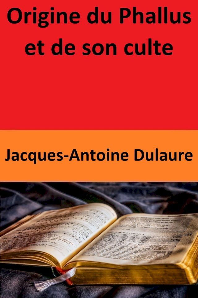  Origine du Phallus et de son culte(Kobo/電子書)