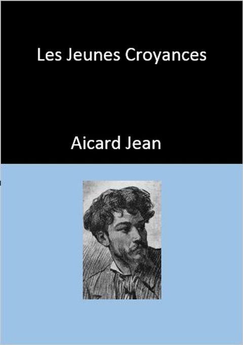 Les Jeunes Croyances(Kobo/電子書)