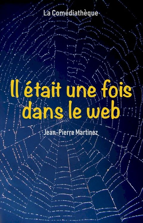 Il était une fois dans le web(Kobo/電子書)