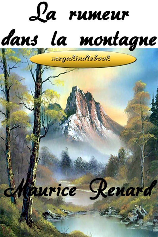  la rumeur dans la montagne(Kobo/電子書)