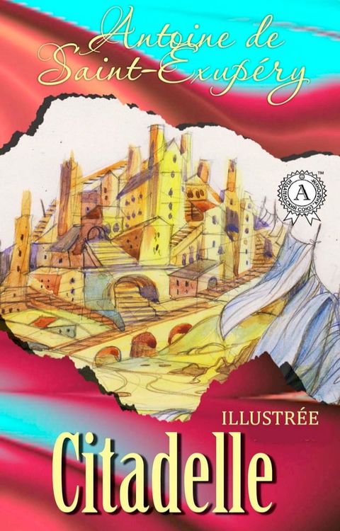 Citadelle. Illustr&eacute;e(Kobo/電子書)