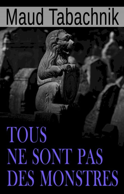 Tous ne sont pas des monstres(Kobo/電子書)