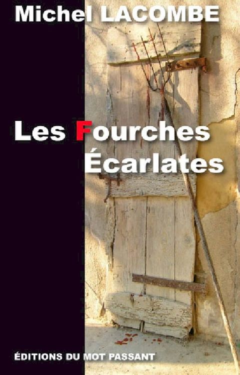 Les Fourches Ecarlates(Kobo/電子書)