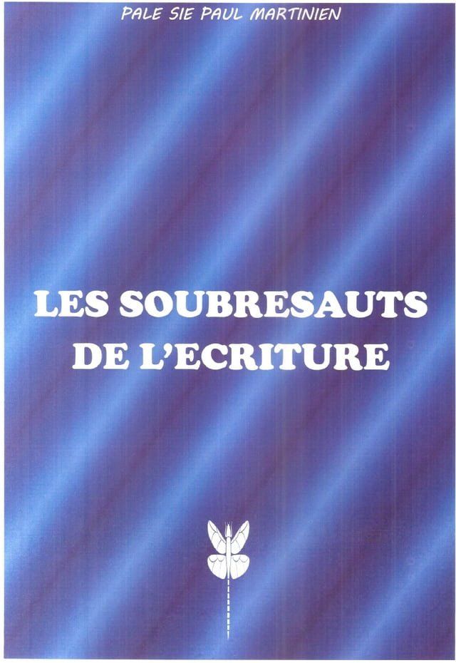  LES SOUBRESAUTS DE L’ECRITURE(Kobo/電子書)