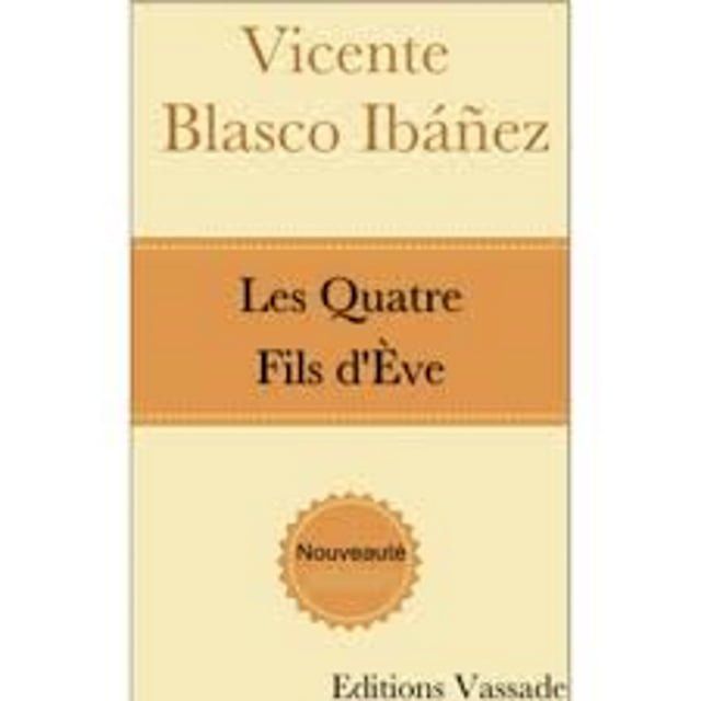  Les Quatre Fils d’&Egrave;ve(Kobo/電子書)