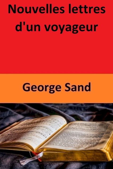 Nouvelles lettres d'un voyageur(Kobo/電子書)