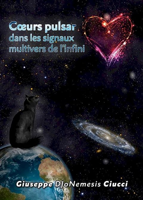 Coeurs pulsar dans les signaux multivers de l'Infini(Kobo/電子書)