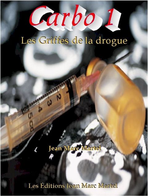 Les griffes de la drogue(Kobo/電子書)