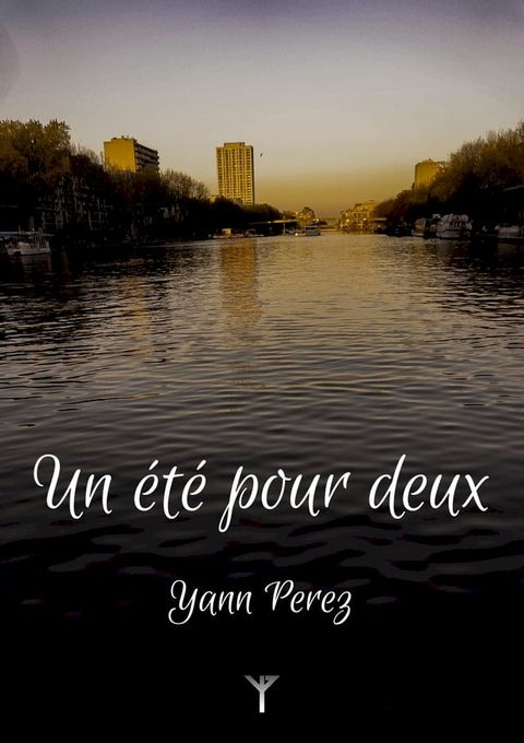 Un &eacute;t&eacute; pour deux(Kobo/電子書)