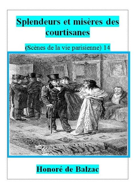 Splendeurs et mis&egrave;res des courtisanes . 14(Kobo/電子書)