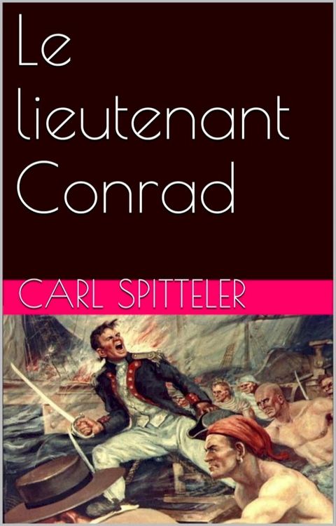 Le lieutenant Conrad(Kobo/電子書)