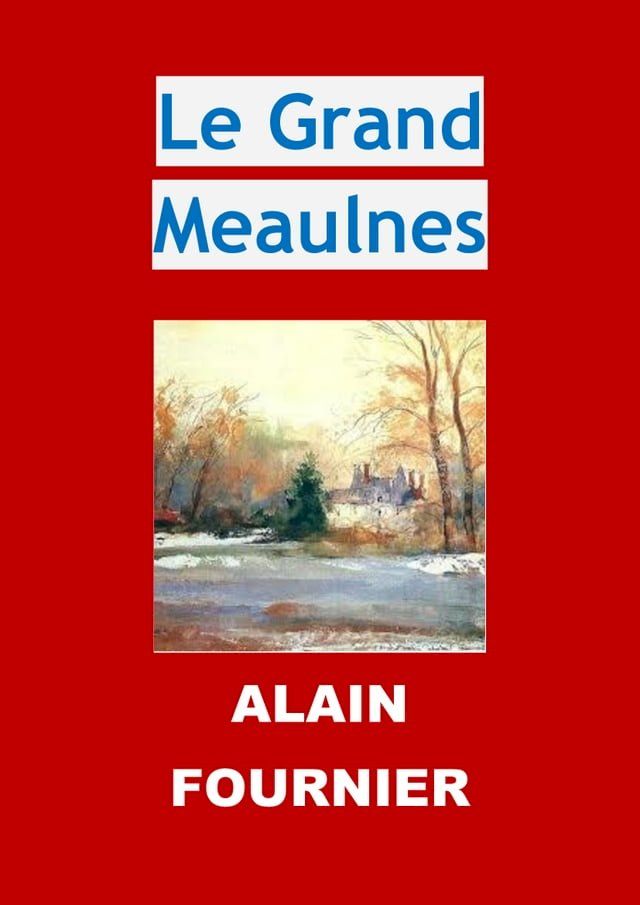  Le Grand Meaulnes(Kobo/電子書)