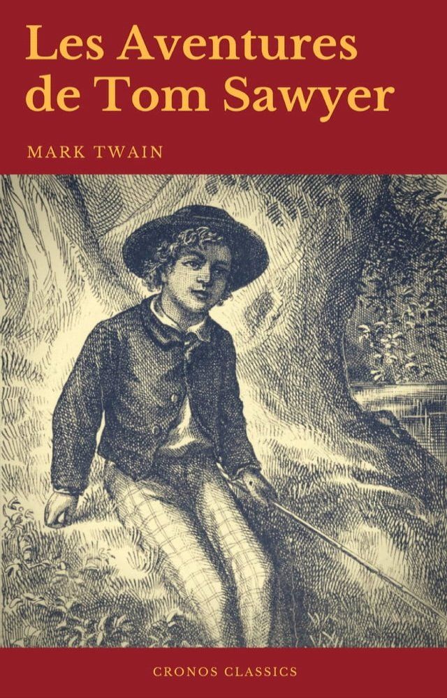  Les Aventures de Tom Sawyer (Cronos Classics)(Kobo/電子書)