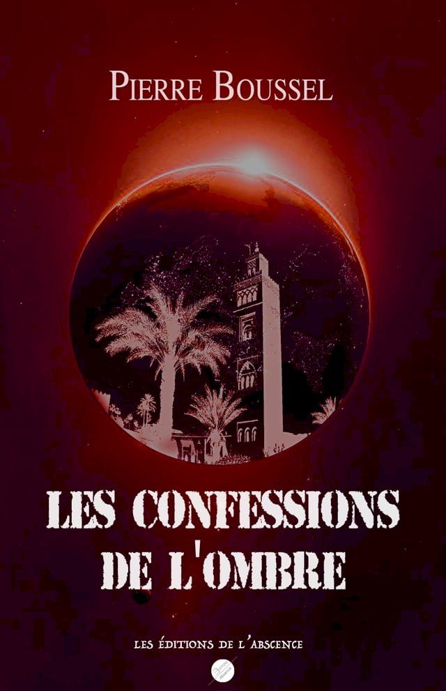  Les Confessions de l'Ombre(Kobo/電子書)