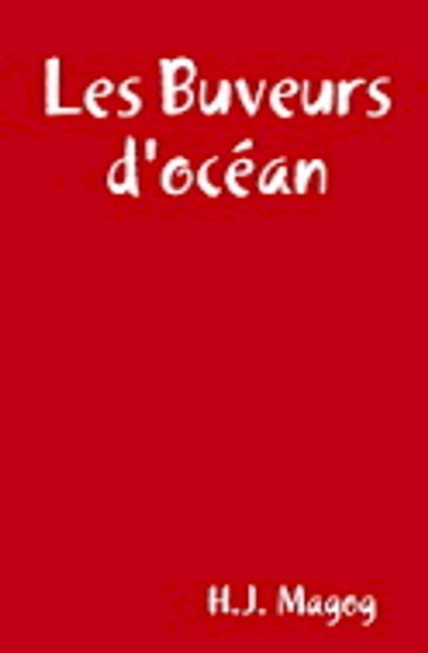 Les Buveurs d'océan(Kobo/電子書)