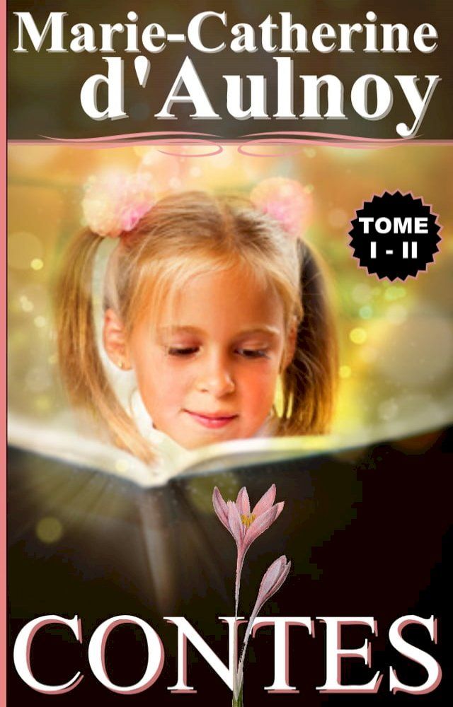  CONTES / TOME I - II / Baronne d'AULNOY(Kobo/電子書)