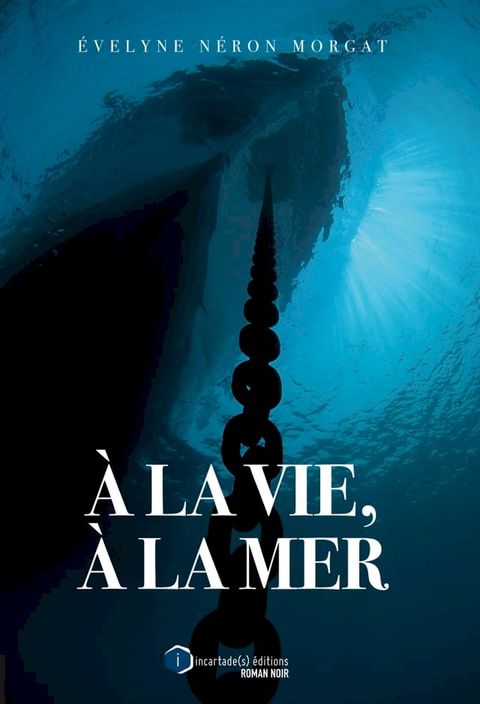 &Agrave; la vie, à la mer(Kobo/電子書)