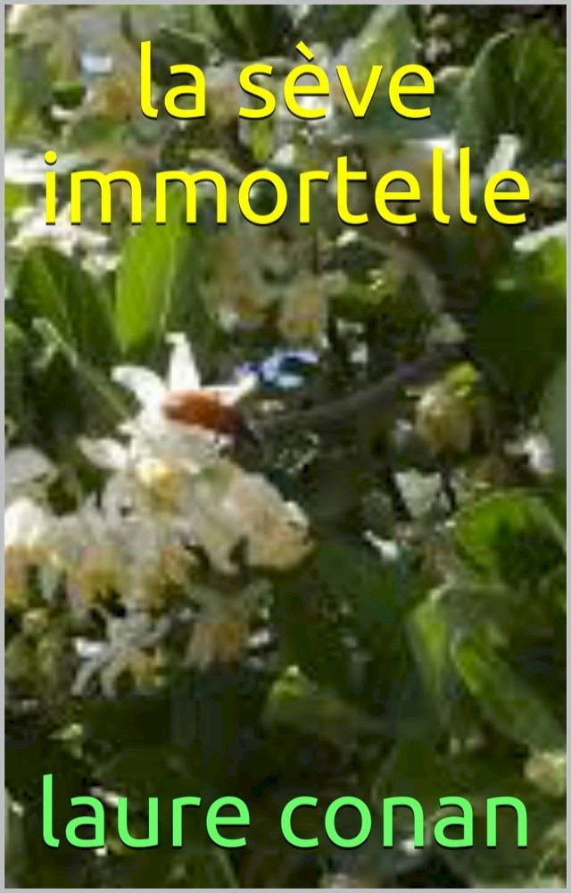  la sève immortelle(Kobo/電子書)