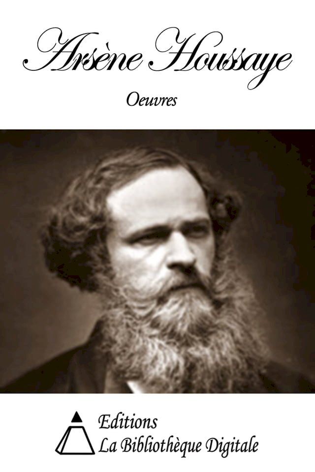  Oeuvres de Ars&egrave;ne Houssaye(Kobo/電子書)