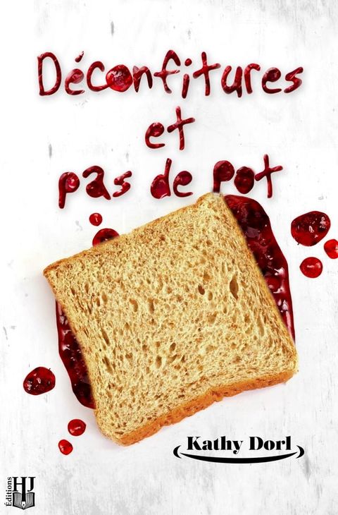 Déconfitures et pas de pot(Kobo/電子書)