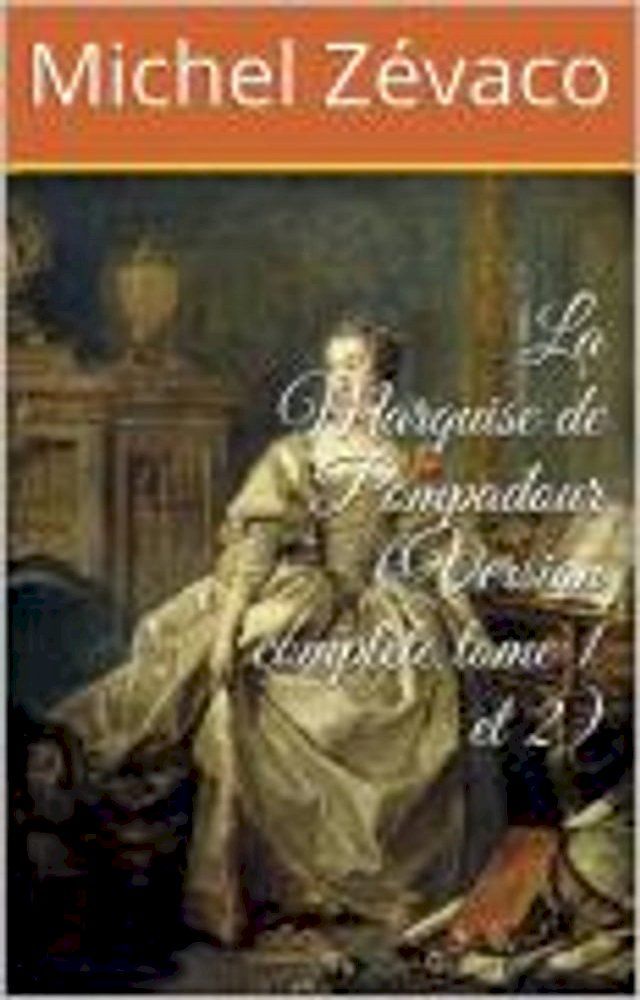  La Marquise de Pompadour(Kobo/電子書)