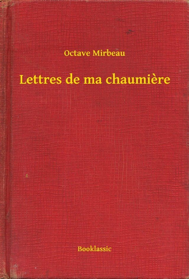  Lettres de ma chaumiere(Kobo/電子書)