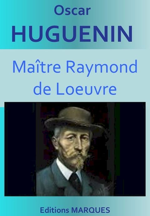 Maître Raymond de Loeuvre(Kobo/電子書)