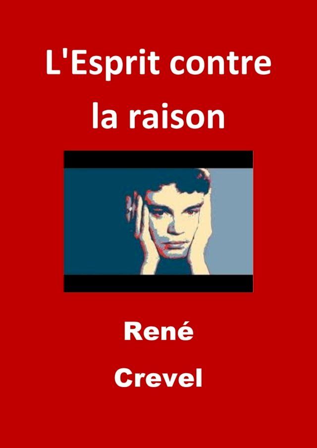  L'Esprit contre la raison(Kobo/電子書)