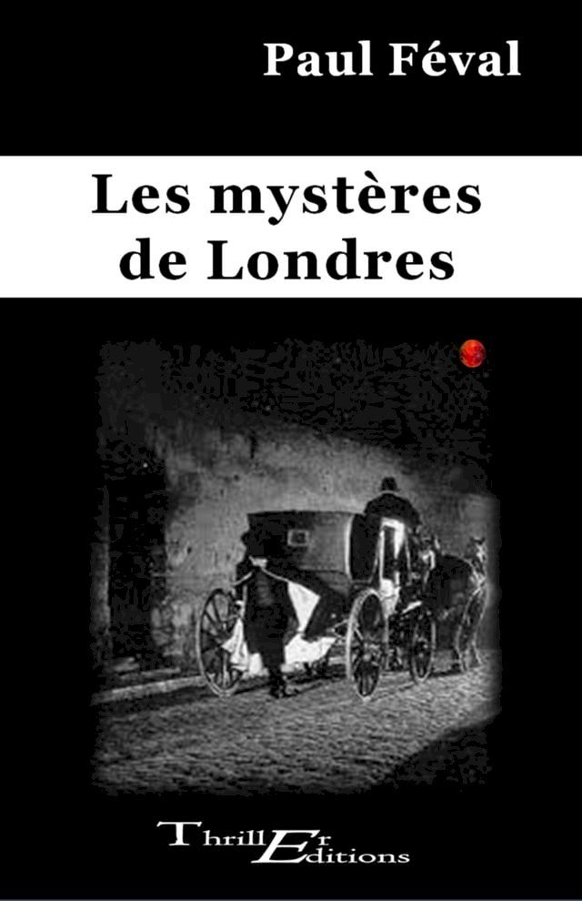  Les myst&egrave;res de Londres(Kobo/電子書)