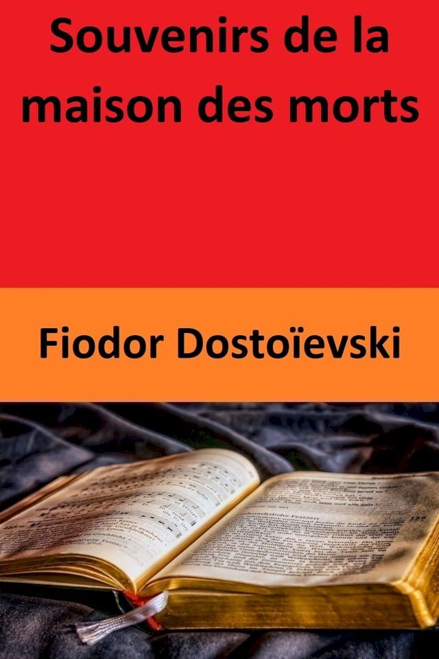  Souvenirs de la maison des morts(Kobo/電子書)