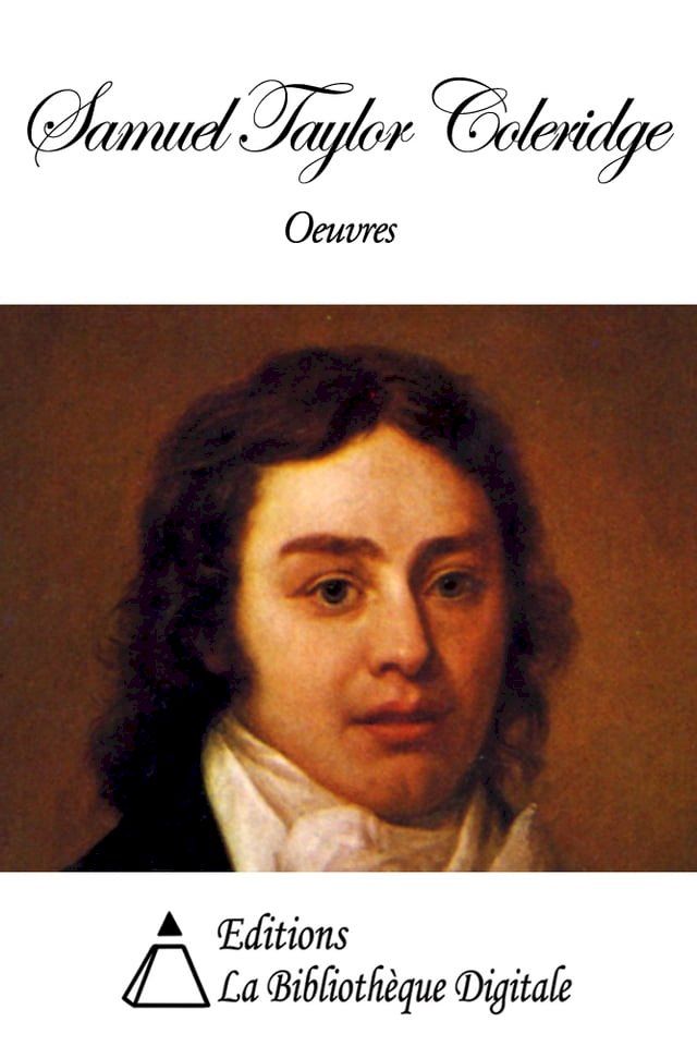  Oeuvres de Samuel Taylor Coleridge(Kobo/電子書)