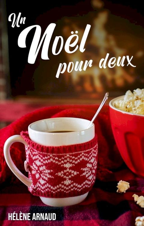 Un No&euml;l pour deux(Kobo/電子書)