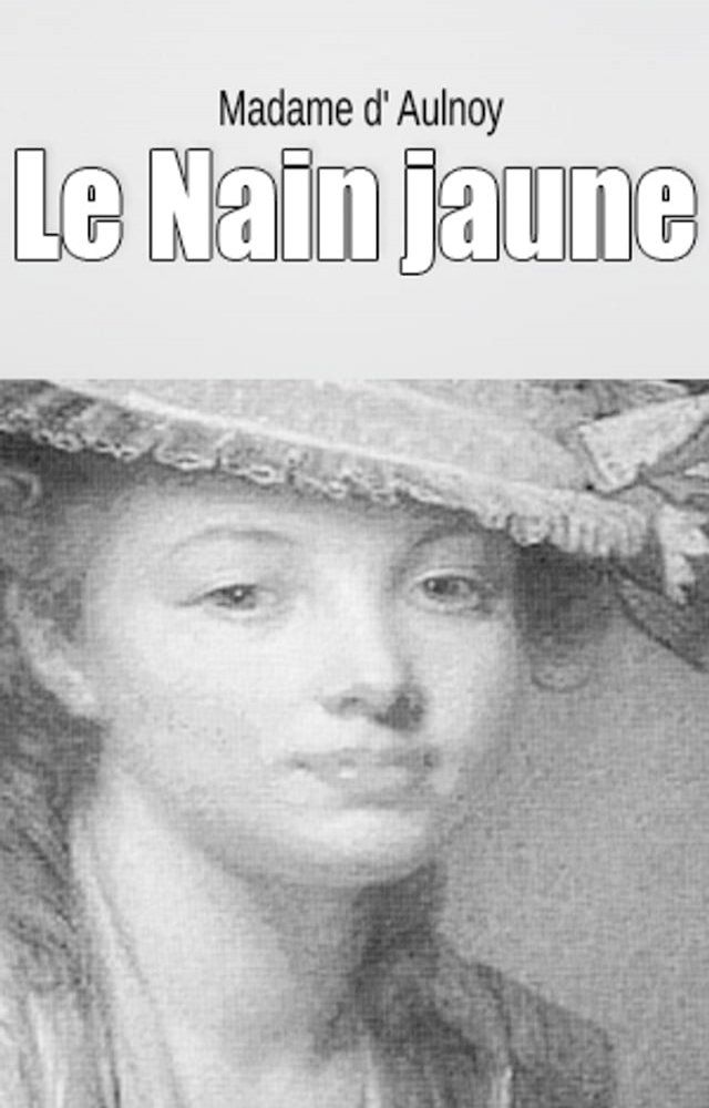  Le Nain jaune(Kobo/電子書)