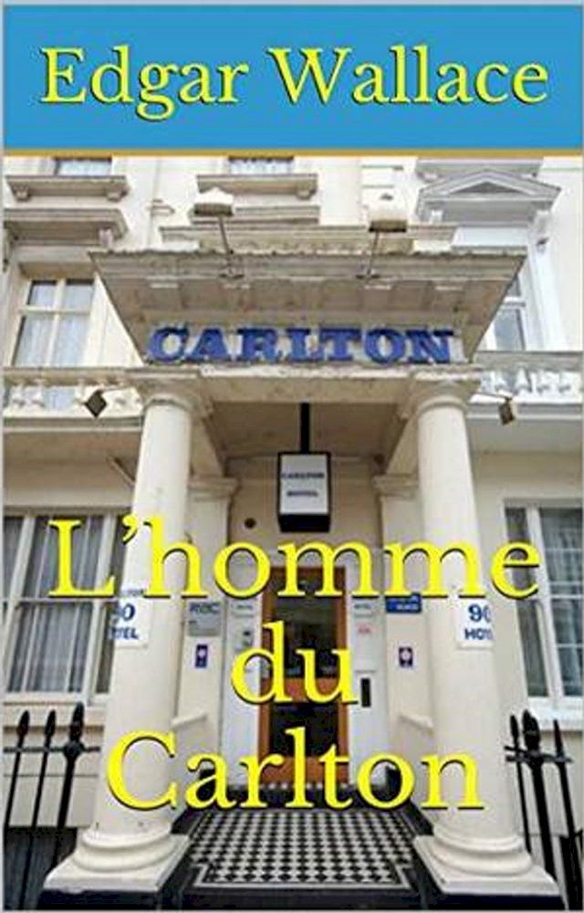  L’homme du Carlton(Kobo/電子書)