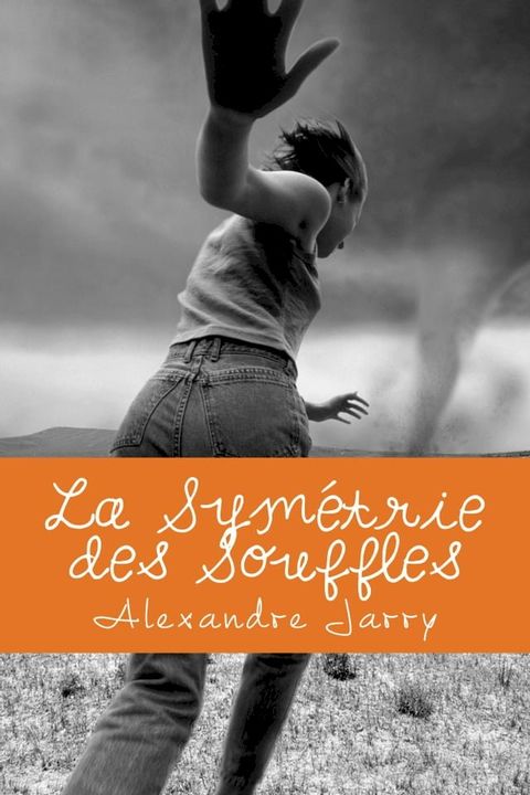 La Sym&eacute;trie des Souffles(Kobo/電子書)