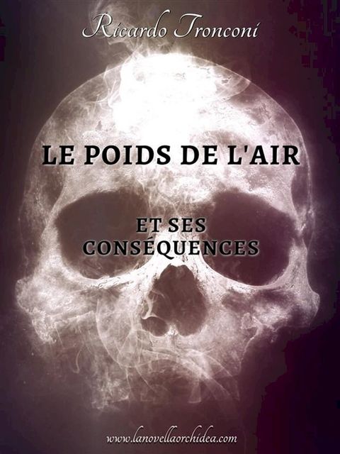 Le poids de l'air et ses conséquences(Kobo/電子書)