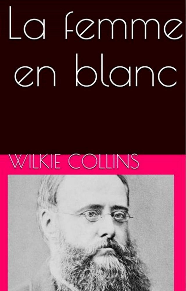  La femme en blanc(Kobo/電子書)