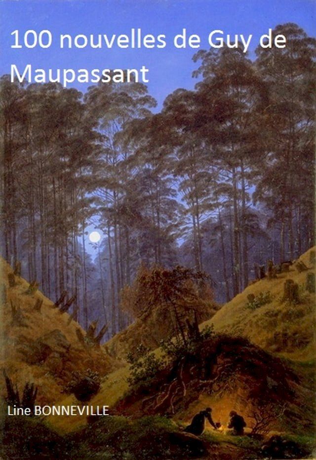  100 nouvelles de Guy de MAUPASSANT(Kobo/電子書)