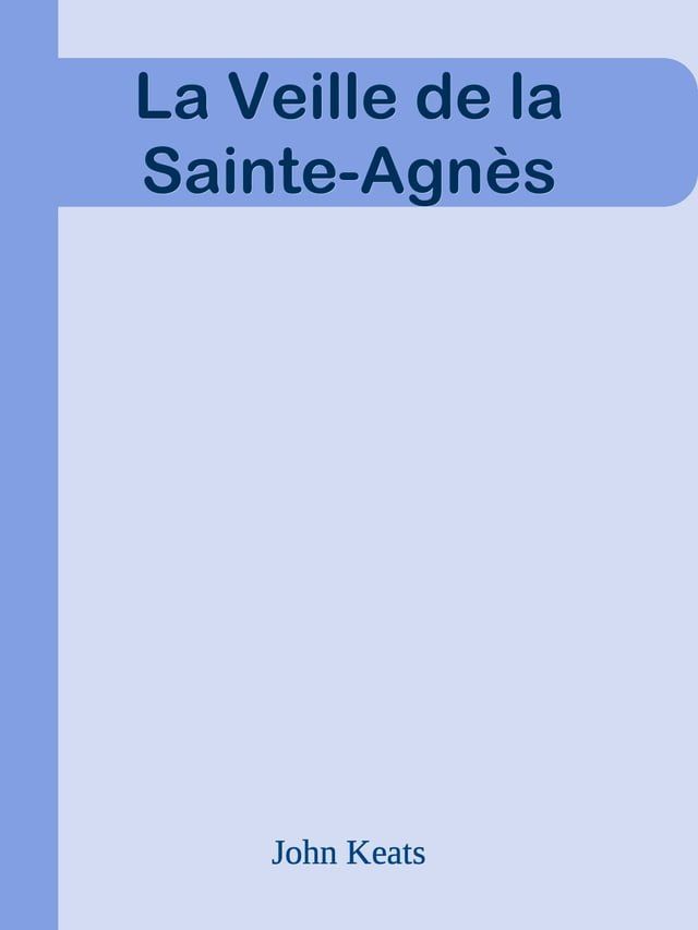  La Veille de la Sainte-Agn&egrave;s(Kobo/電子書)