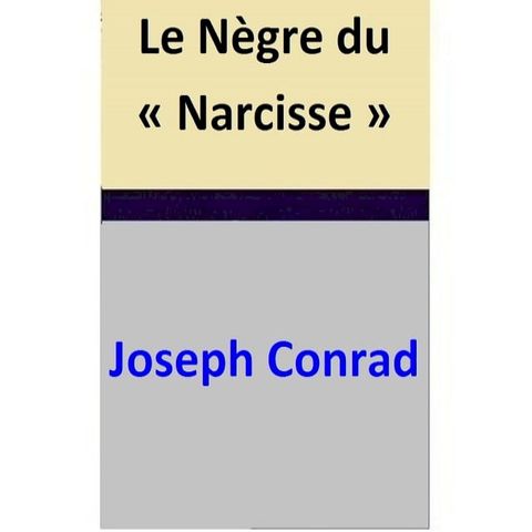 Le Nègre du « Narcisse »(Kobo/電子書)