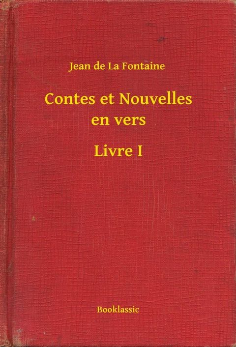 Contes et Nouvelles en vers - Livre I(Kobo/電子書)