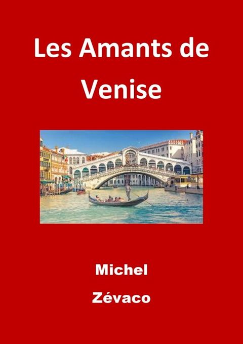 Les Amants de Venise(Kobo/電子書)