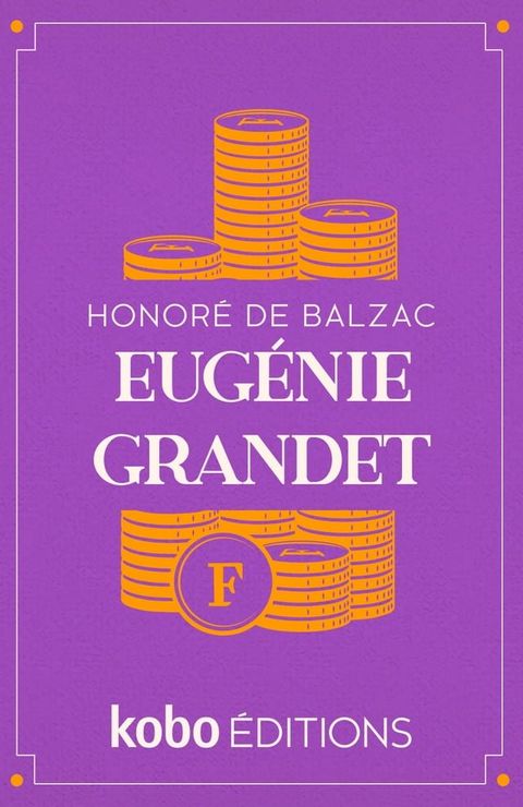 Eug&eacute;nie Grandet(Kobo/電子書)