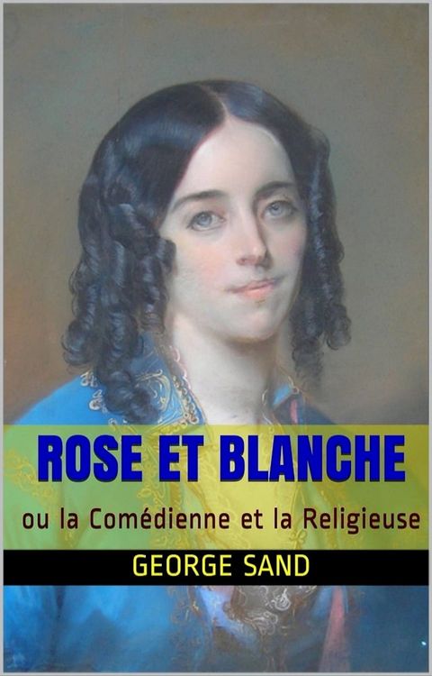 Rose et Blanche(Kobo/電子書)