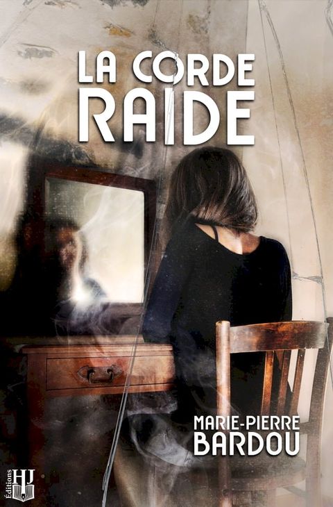 La corde raide(Kobo/電子書)