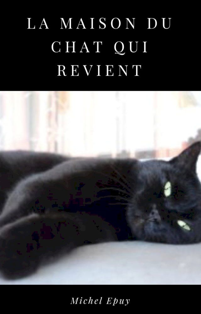  La Maison du Chat Qui Revient(Kobo/電子書)