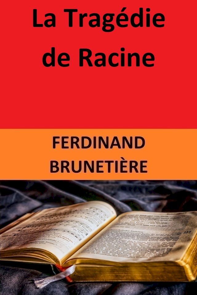  La Tragédie de Racine(Kobo/電子書)