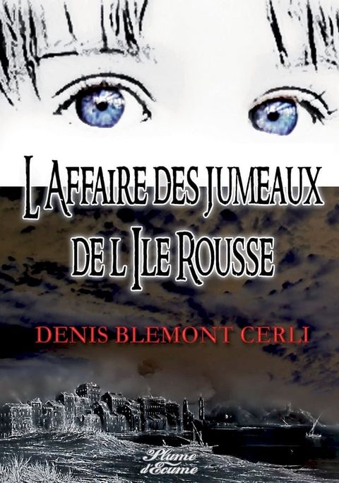 L’affaire des jumeaux de l’Ile-Rousse(Kobo/電子書)