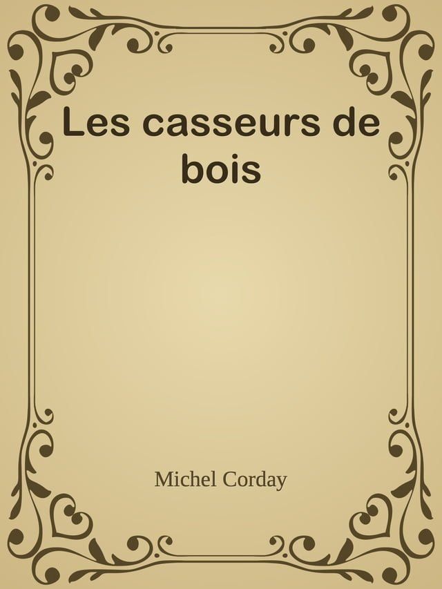  Les casseurs de bois(Kobo/電子書)